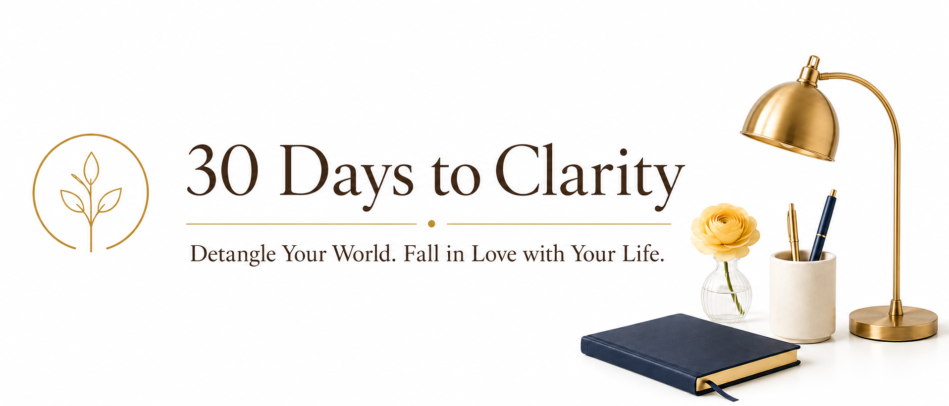 30 Days to Clarity